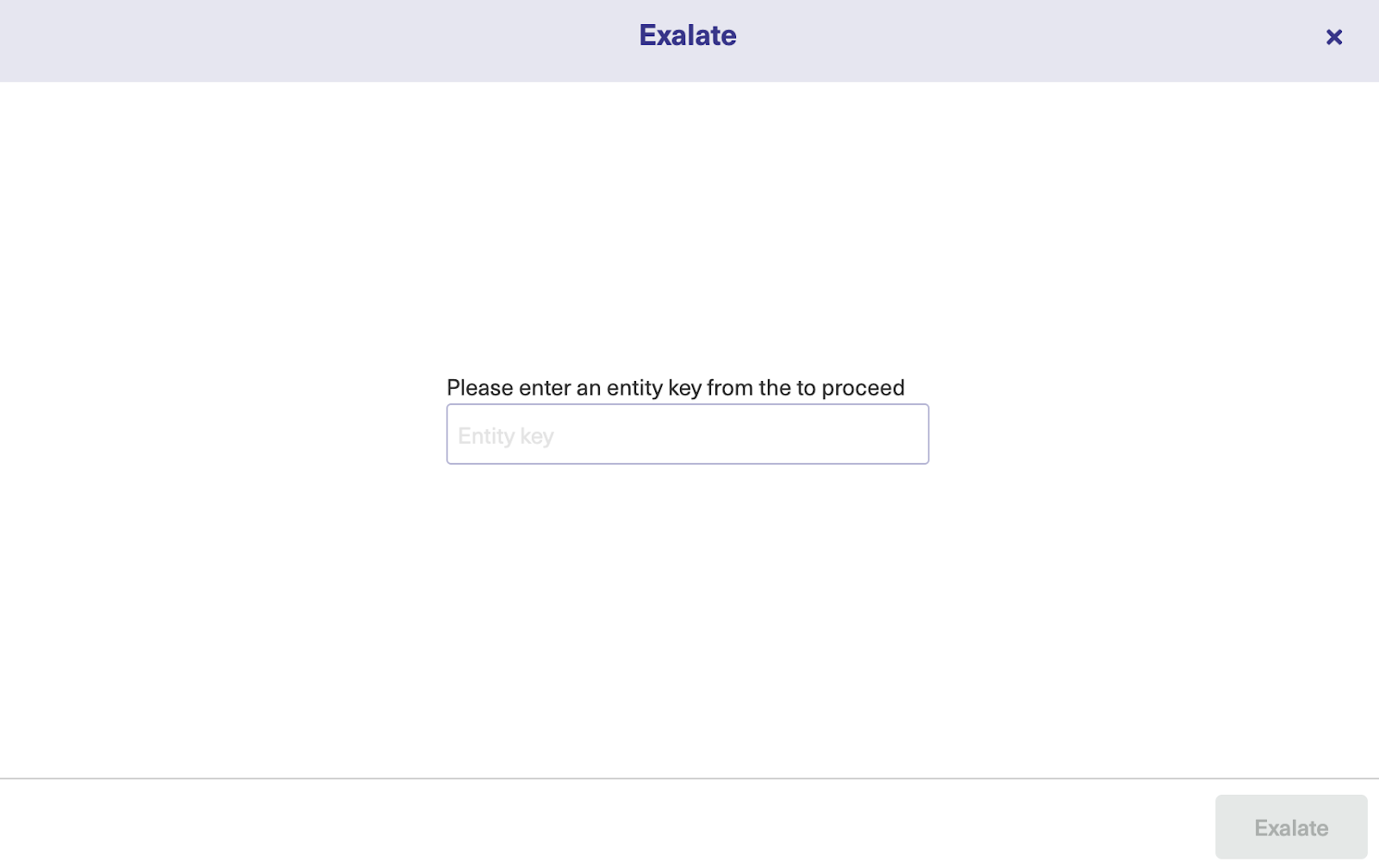 Enter an entity key to proceed