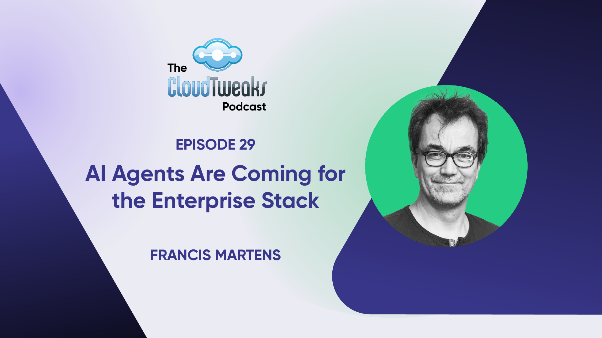 Francis Martens on the Cloudtweaks podcast